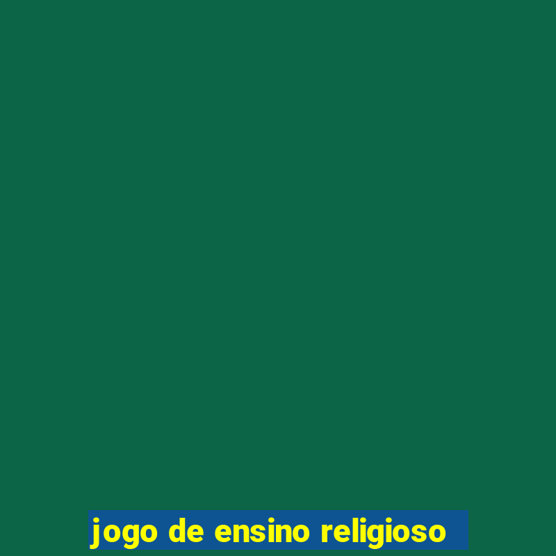 jogo de ensino religioso